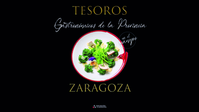 tesoros-gastronomicos-del-campo-zaragozano Tesoros gastronómicos del campo zaragozano